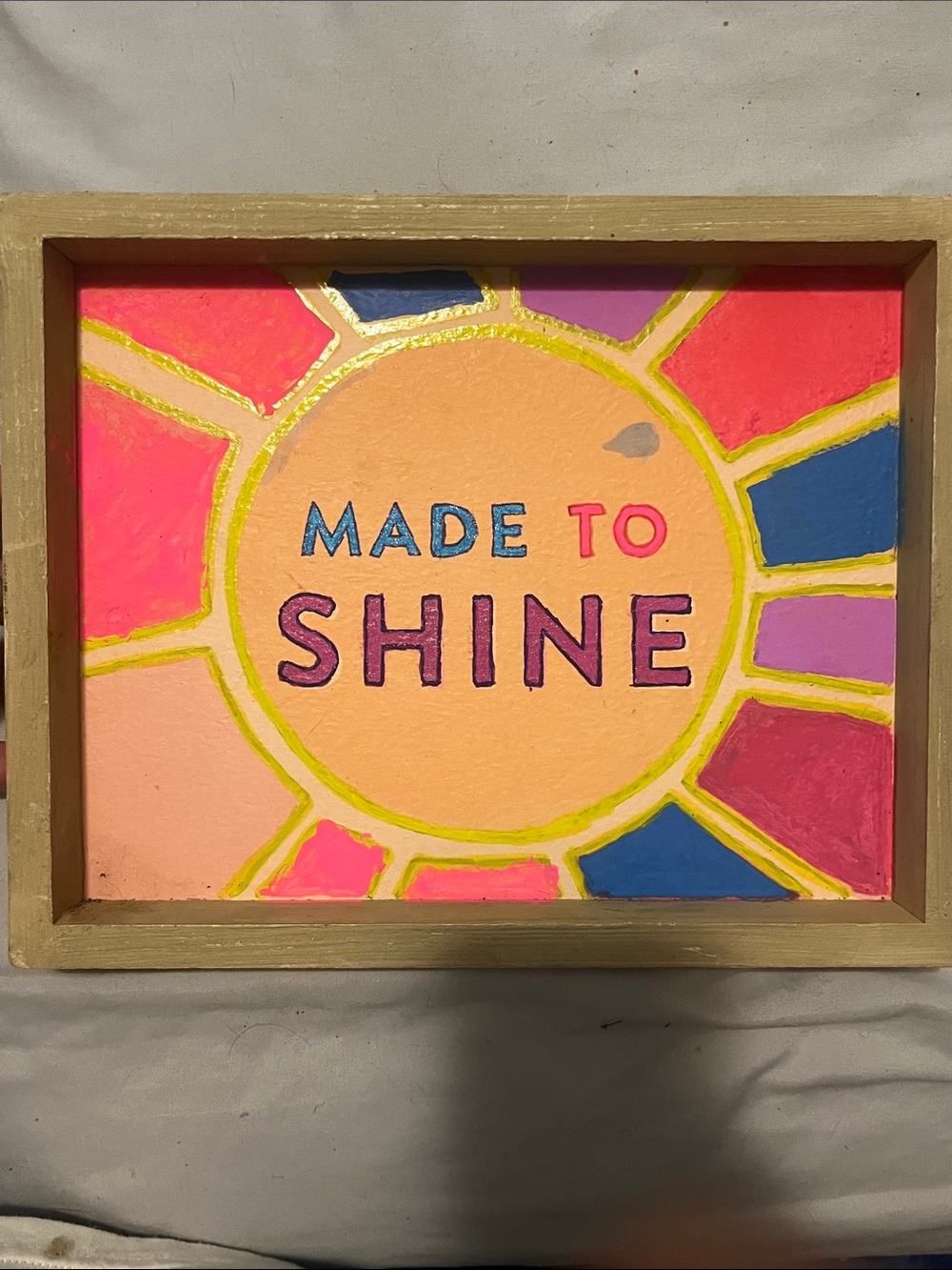 Made to Shine Colorful Sunburst Sign